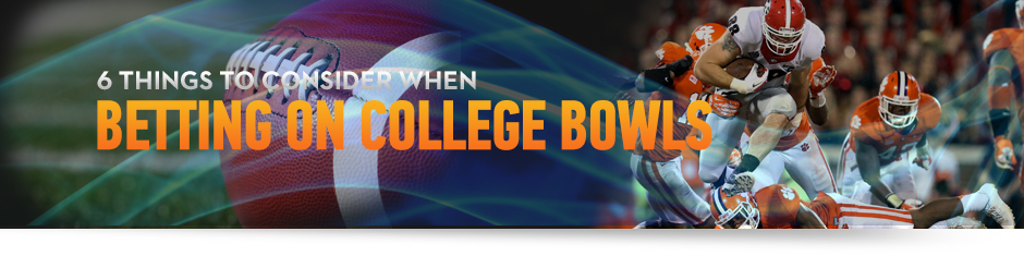 6 Things to Consider When Betting on College Bowls