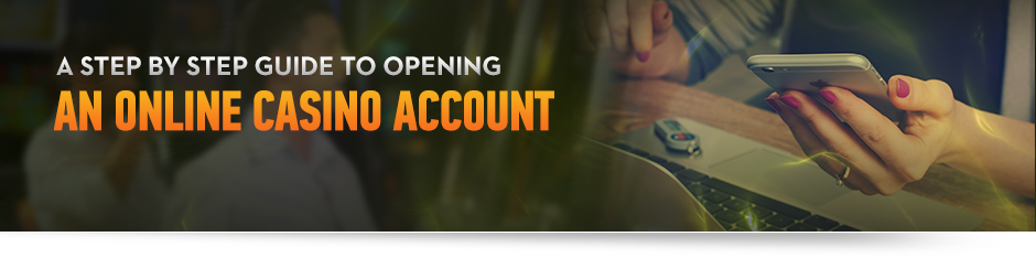 Guide to Opening an Online Casino Account Image